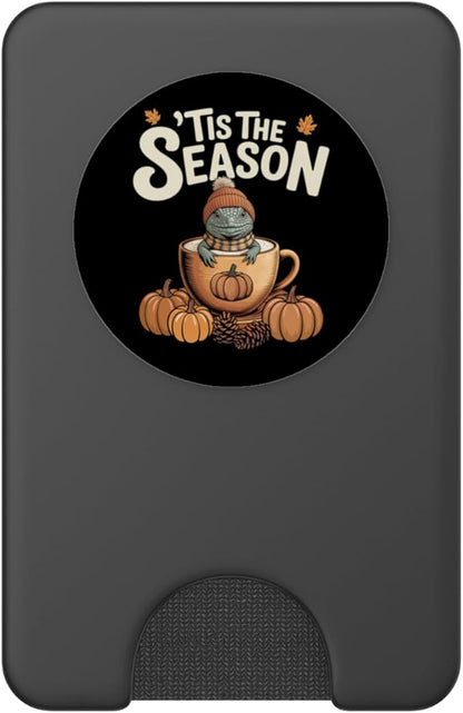Tis The Season Uromastyx Fall Coffee Autumn Pumpkin Spice PopSockets PopWallet for MagSafe
